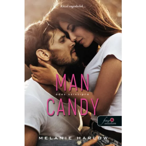Man Candy - Édes szívtipró - Melanie Harlow