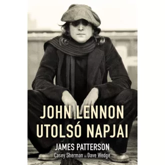 John Lennon utolsó napjai - Casey Sherman