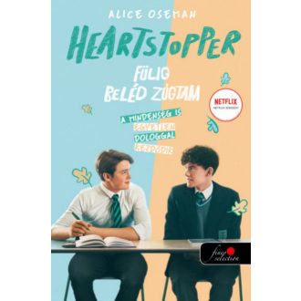 Heartstopper - Fülig beléd zúgtam - Alice Oseman