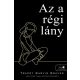 Az a régi lány - Tracey Garvis Graves