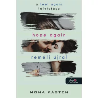 Hope Again - Remélj újra! - Mona Kasten