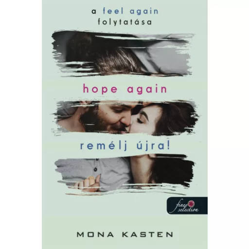 Hope Again - Remélj újra! - Mona Kasten