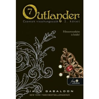 Outlander 7/2 - Csontok visszhangozzák - puha kötés - Diana Gabaldon