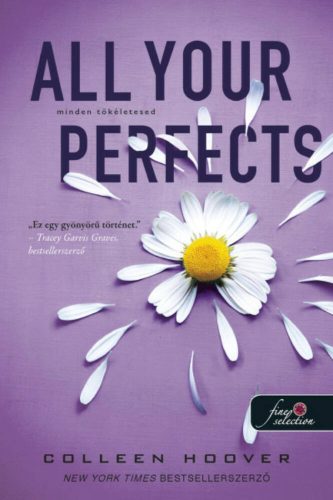 All Your Perfects - Minden tökéletesed - Colleen Hoover