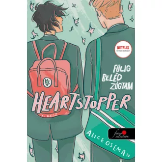 Heartstopper - Fülig beléd zúgtam - Alice Oseman