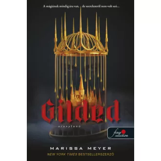 Gilded - Aranyfonó - Marissa Meyer