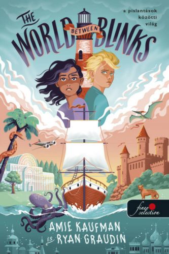 The World Between Blinks - A pislantások közötti világ - Amie Kaufman