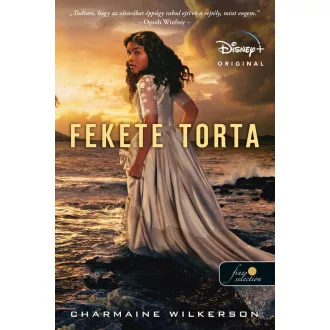 Fekete torta - Charmaine Wilkerson