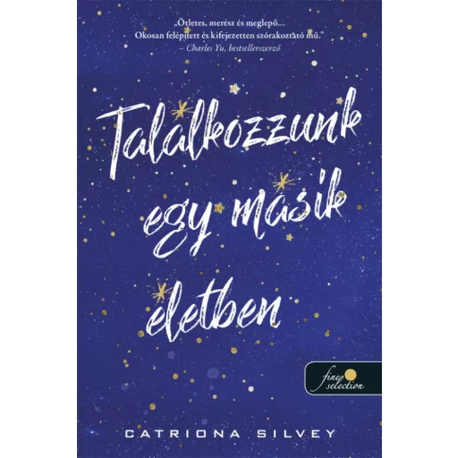 Találkozzunk egy másik életben - Catriona Silvey