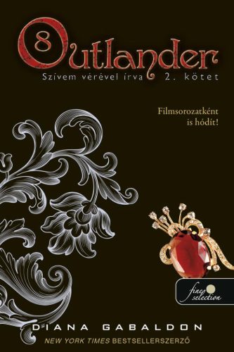 Outlander 8. - Szívem vérével írva 2. - Diana Gabaldon (kemény)