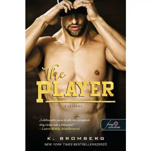The Player - A játékos - K. Bromberg