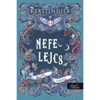   Nefelejcs - Ami eddig elveszett - Nefelejcs 2. - Kerstin Gier