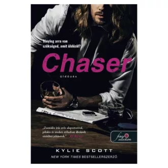 Chaser - Üldözés - A csehó 3. - Kylie Scott