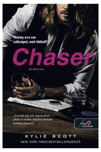 Chaser - Üldözés - A csehó 3. - Kylie Scott
