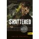 Shattered - Összetörve - A Vasdruida Krónikái 7. - Kevin Hearne