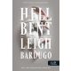 Alex Stern 2. - Hell Bent - Tűzön-vízen át - Leigh Bardugo (Eredeti borító)