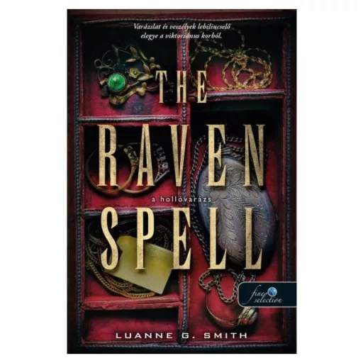 The Raven Spell - A hollóvarázs - Bűbájármány 1. - Luanne G. Smith