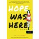 Hope Was Here - Itt járt Hope - Joan Bauer