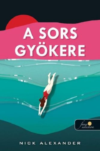 A sors gyökere - Nick Alexander