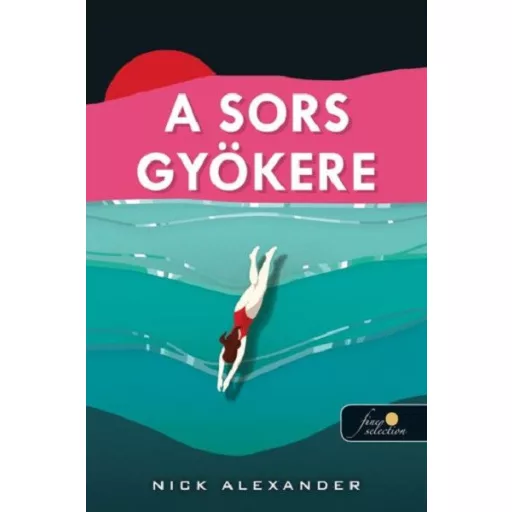 A sors gyökere - Nick Alexander