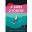 A sors gyökere - Nick Alexander
