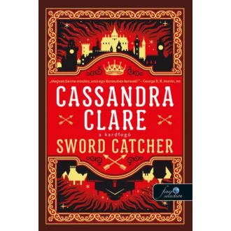 Sword Catcher - Kardfogó - Cassandra Clare