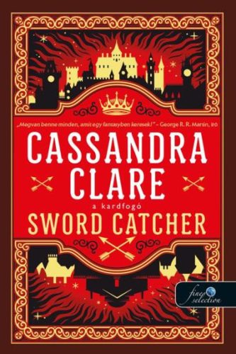 Sword Catcher - Kardfogó - Cassandra Clare