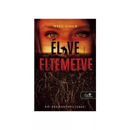 Élve eltemetve - Mike Omer