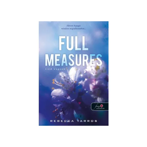 Full Measures - Tiéd vagyok - Rebecca Yarros