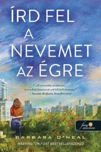 Írd fel a nevemet az égre - Barbara O'Neal