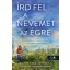 Írd fel a nevemet az égre - Barbara O'Neal