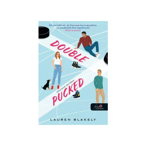 Double Pucked - Álbarátnő akcióban - Lauren Blakely