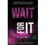 Wait For It - Várj reá! - Mariana Zapata