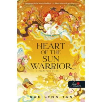   A Mennyei Királyság 2. - A Napharcos Szíve - Heart of the Sun Warrior - Sue Lynn Tan