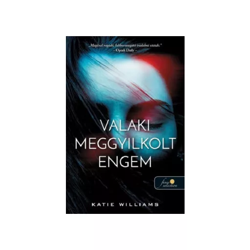 Valaki meggyilkolt engem - Katie Williams