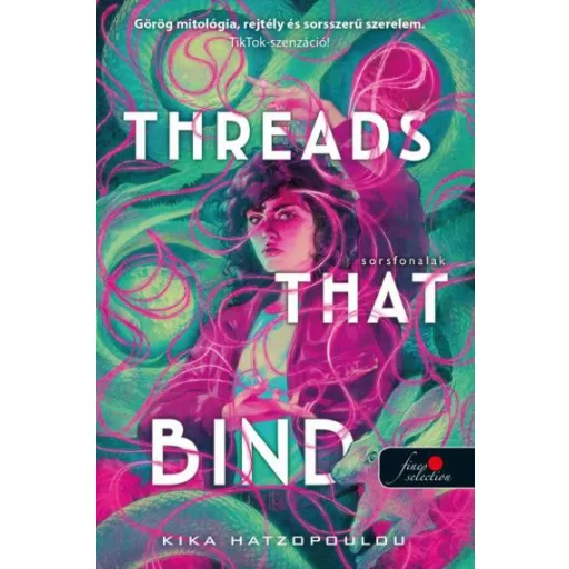 Threads That Bind - Sorsfonalak - Kika Hatzopoulou