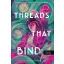 Threads That Bind - Sorsfonalak - Kika Hatzopoulou