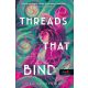 Threads That Bind - Sorsfonalak - Kika Hatzopoulou