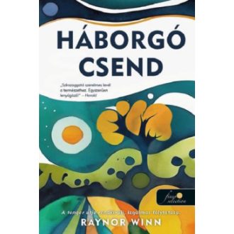 Háborgó csend - Raynor Winn