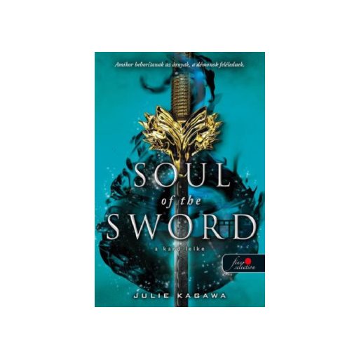 Soul of the Sword - A kard lelke - Julie Kagawa