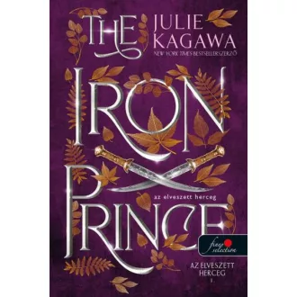 The Iron Prince - Az elveszett herceg - Julie Kagawa