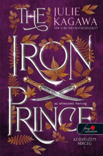 The Iron Prince - Az elveszett herceg - Julie Kagawa