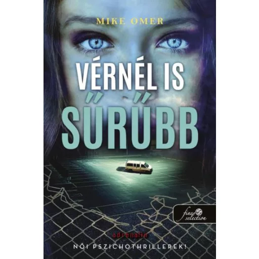 Vérnél is sűrűbb - Zoe Bentley 3. - Mike Omer