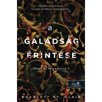 A galádság érintése - Scarlett St. Clair