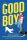 Good Boy - Jófiú - Sarina Bowen
