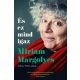 És ez mind igaz - Miriam Margolyes