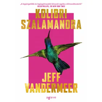 Kolibri szalamandra - Jeff Vandermeer