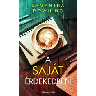 A saját érdekedben - Samantha Downing