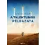 A talentumok példázata - Octavia E. Butler
