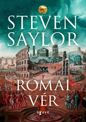 Római vér - Steven Saylor